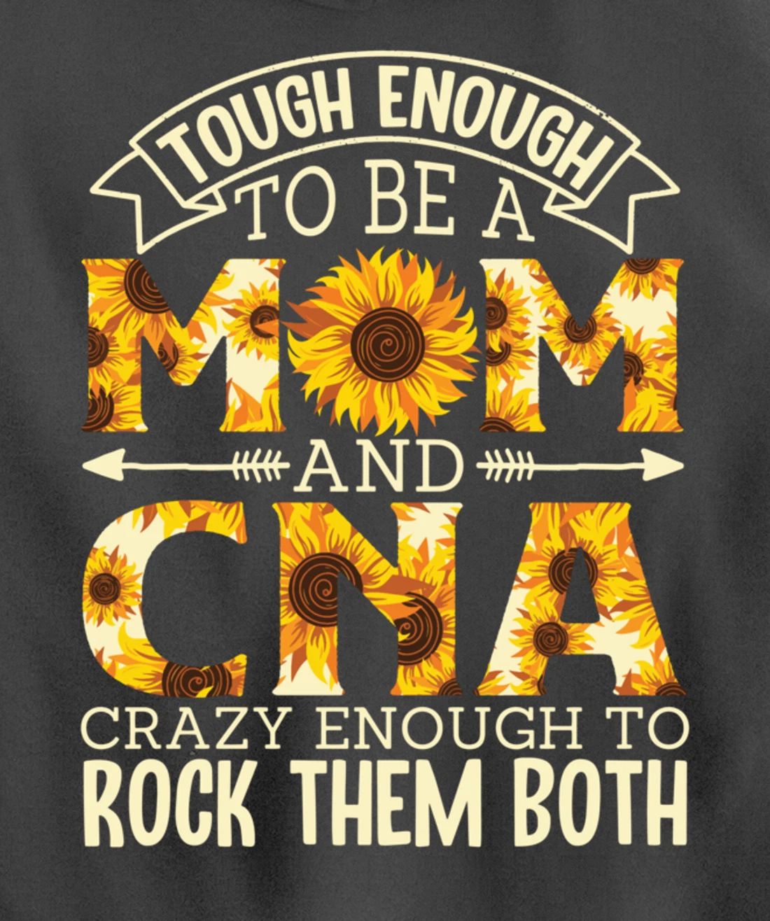 Tough Enough To Be A Mom And Cna Crazy To Rock Them Both Pullover Hoodie