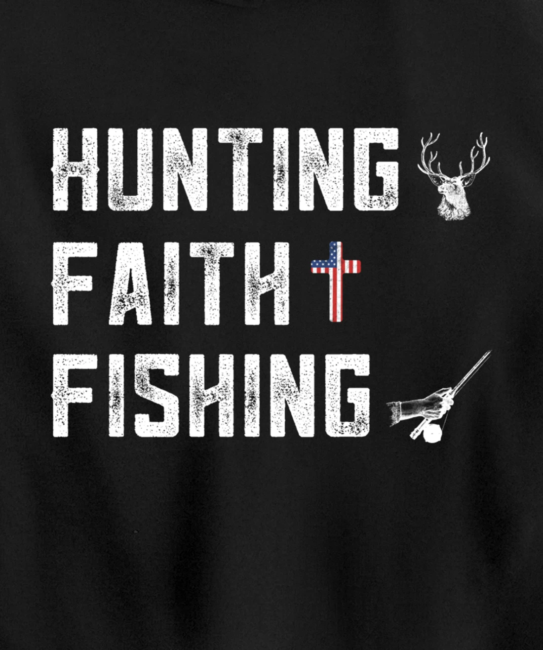 Hunting Faith And Fishing Cross Redneck Gifts American Flag Pullover Hoodie
