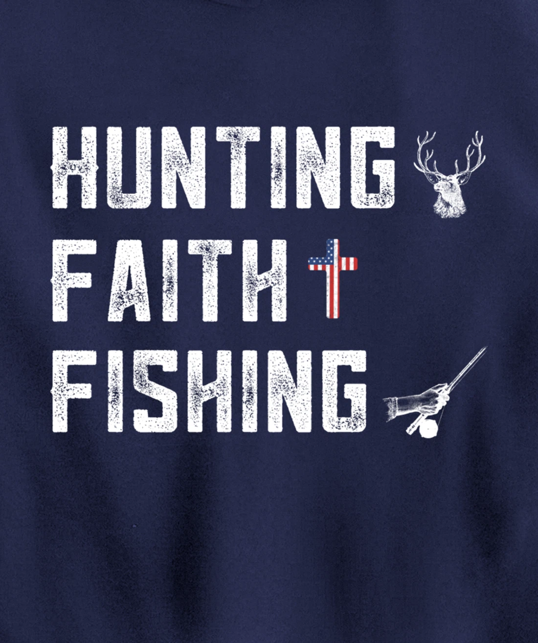 Hunting Faith And Fishing Cross Redneck Gifts American Flag Pullover Hoodie