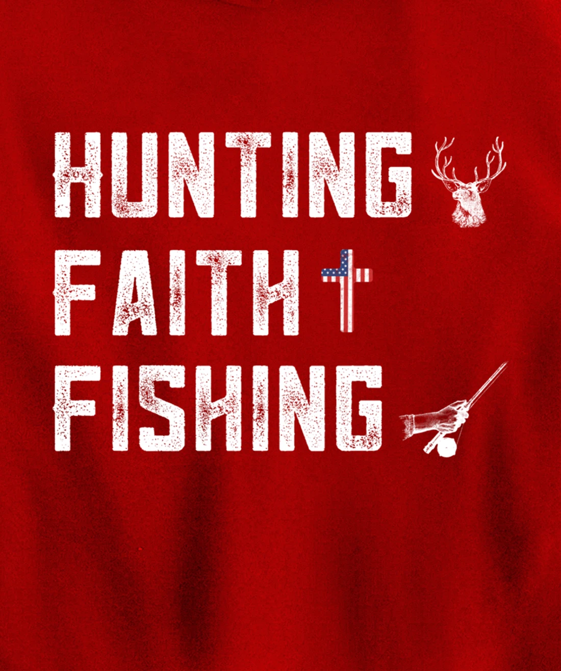 Hunting Faith And Fishing Cross Redneck Gifts American Flag Pullover Hoodie