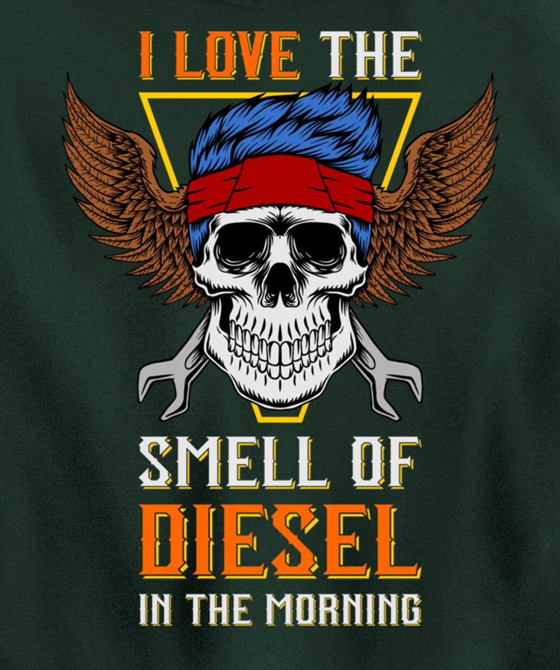 I Love the Smell of Diesel in the Morning - Truck Driver Pullover Hoodie