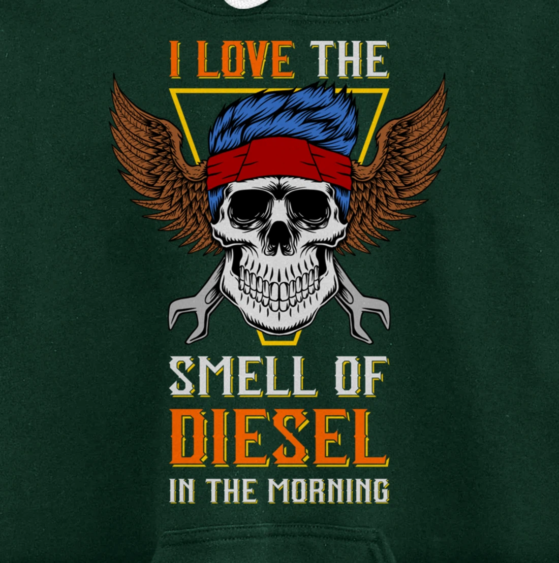 I Love the Smell of Diesel in the Morning - Truck Driver Pullover Hoodie