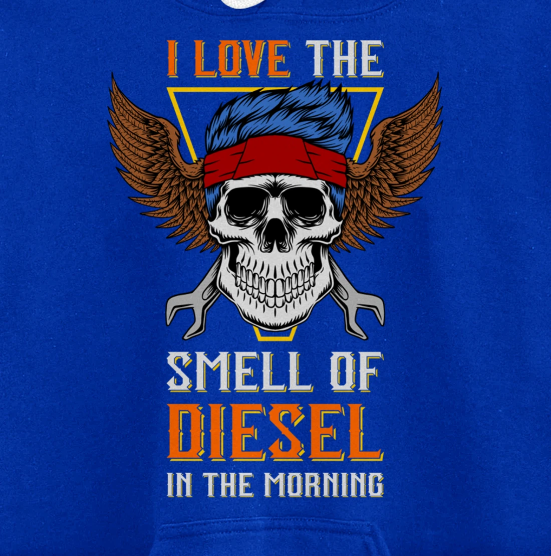 I Love the Smell of Diesel in the Morning - Truck Driver Pullover Hoodie