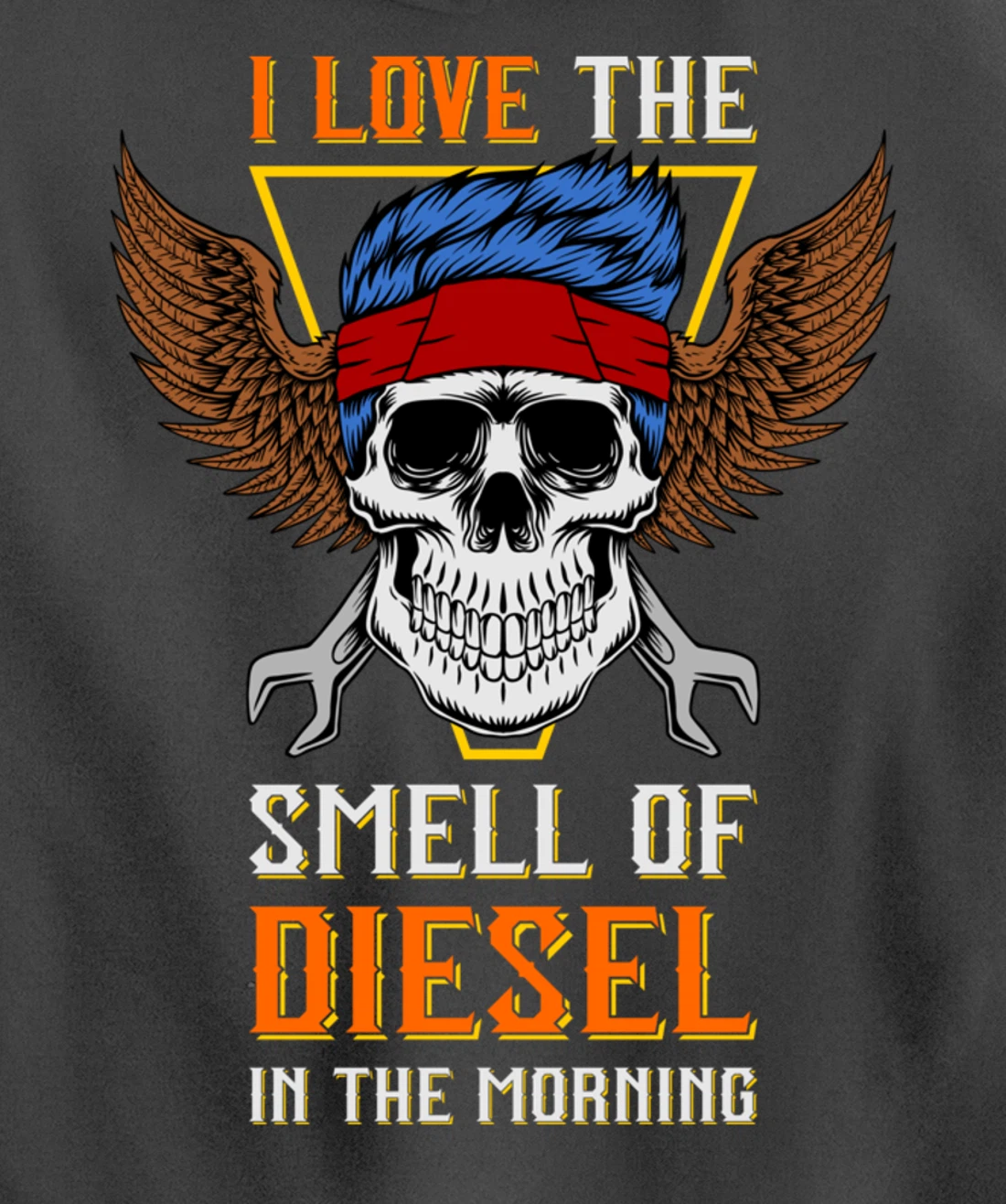 I Love the Smell of Diesel in the Morning - Truck Driver Pullover Hoodie