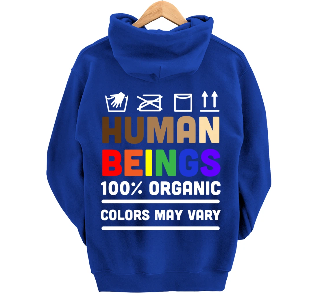 Human Beings Colors May Vary Pullover Hoodie