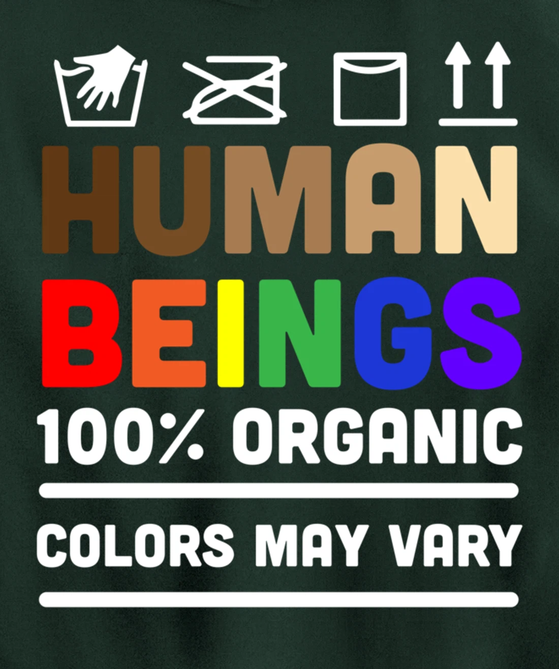 Human Beings Colors May Vary Pullover Hoodie