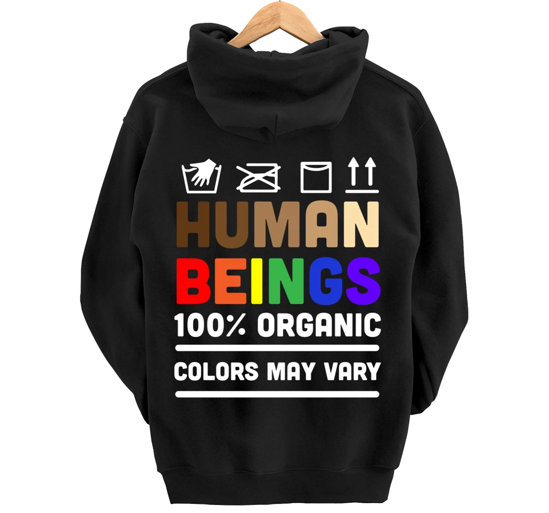 Human Beings Colors May Vary Pullover Hoodie