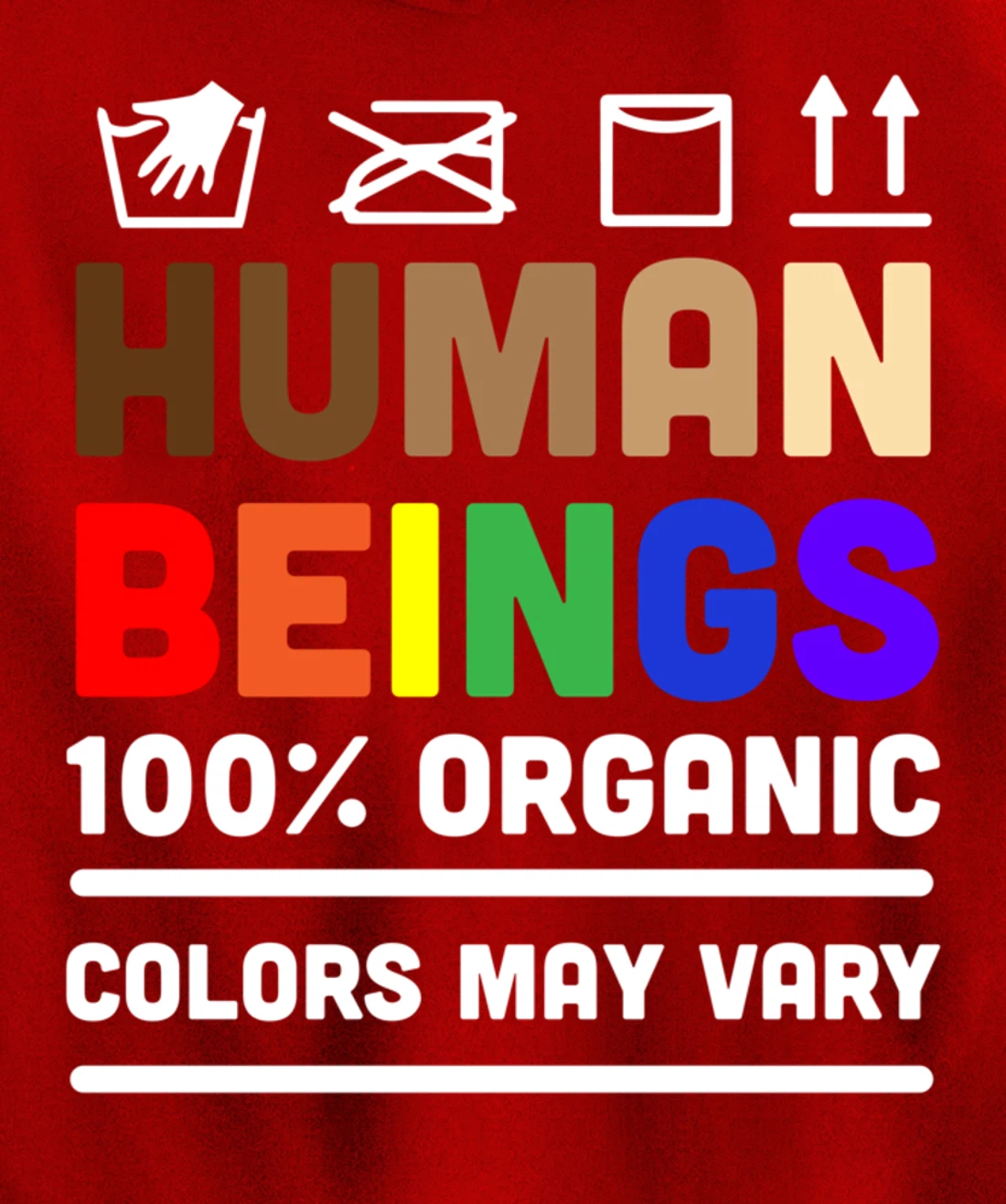 Human Beings Colors May Vary Pullover Hoodie