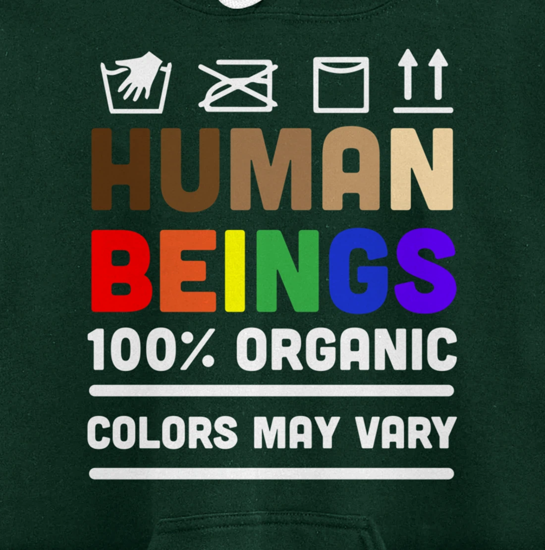 Human Beings Colors May Vary Pullover Hoodie