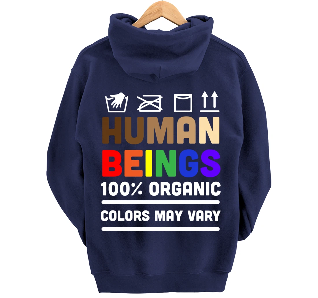 Human Beings Colors May Vary Pullover Hoodie