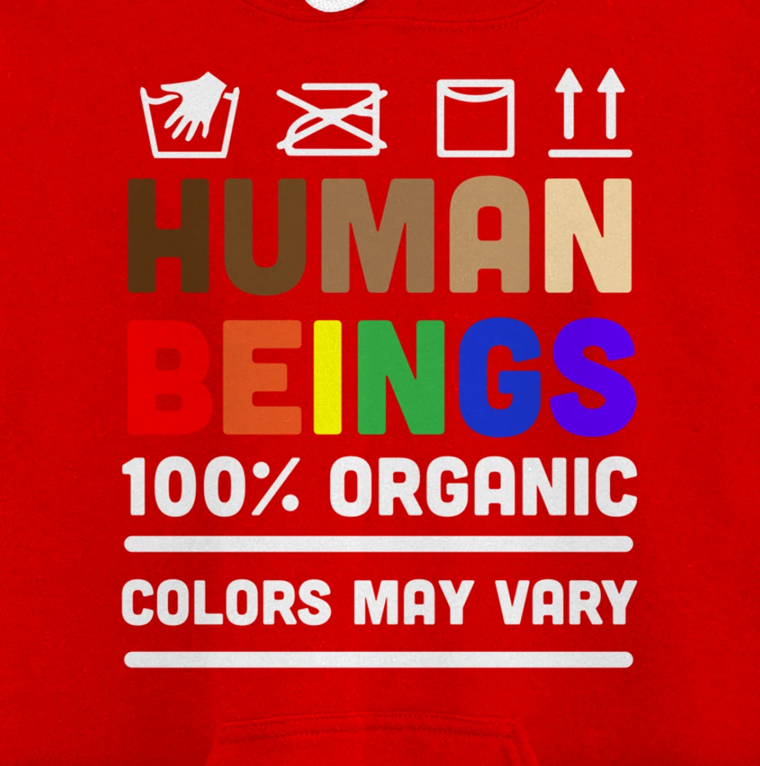Human Beings Colors May Vary Pullover Hoodie