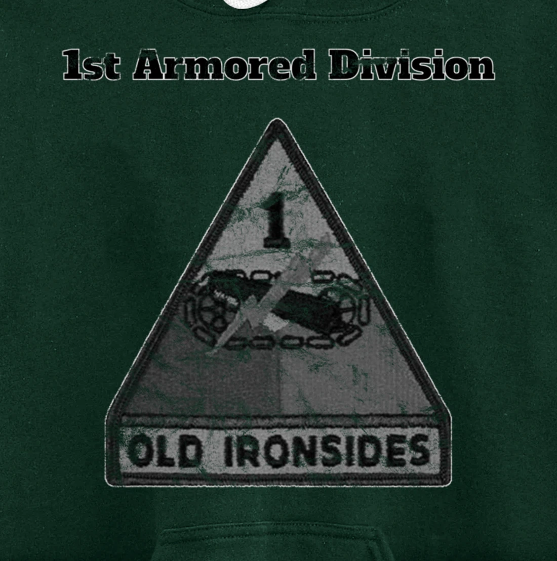 1st Armored Div - Old Ironsides Grayscale Distressed design Pullover Hoodie