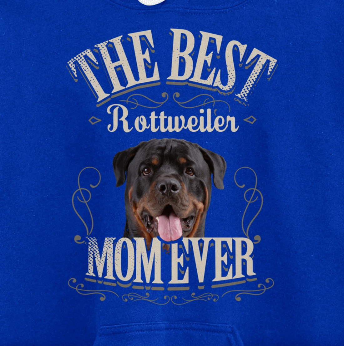 Funny Dog Lover Gifts for Women - Best Rottweiler Mom Ever Pullover Hoodie