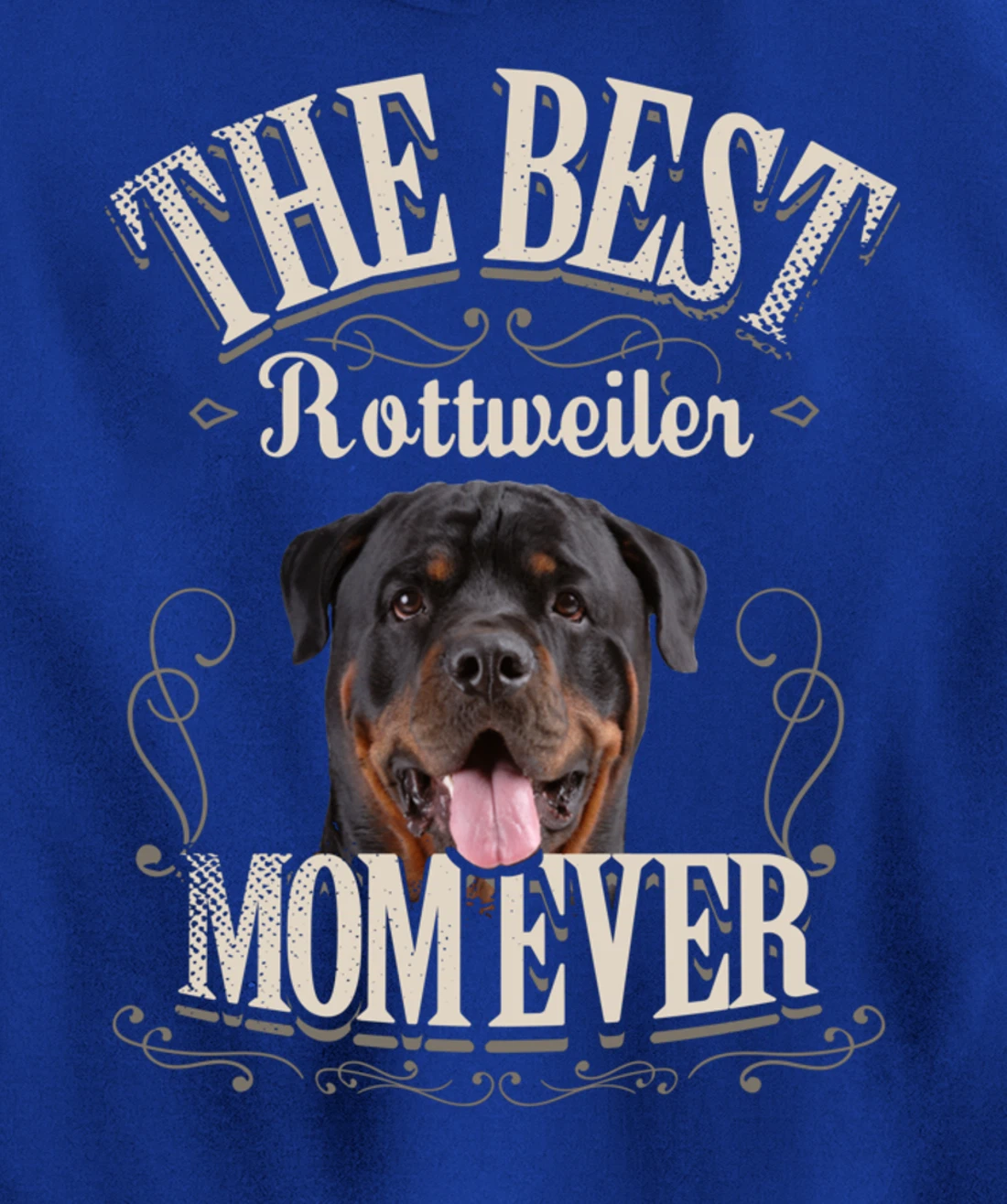 Funny Dog Lover Gifts for Women - Best Rottweiler Mom Ever Pullover Hoodie