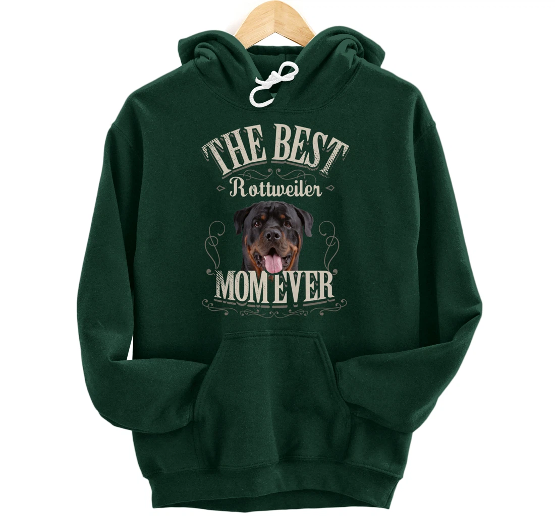 Funny Dog Lover Gifts for Women - Best Rottweiler Mom Ever Pullover Hoodie