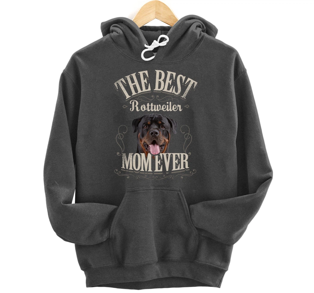 Funny Dog Lover Gifts for Women - Best Rottweiler Mom Ever Pullover Hoodie