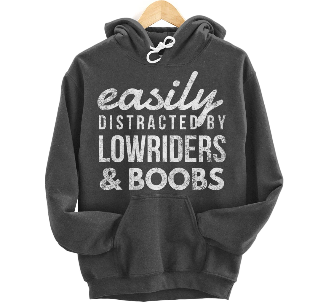 Lowriders & Boobs Funny Car Enthusiast Gift Girls and Cars Pullover Hoodie