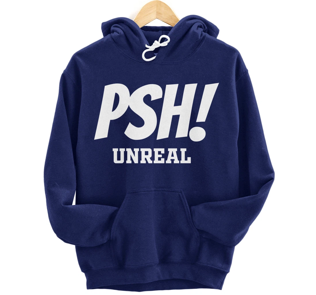 Psh T Shirt for Bassmasters or Non Fishing Folk Pullover Hoodie