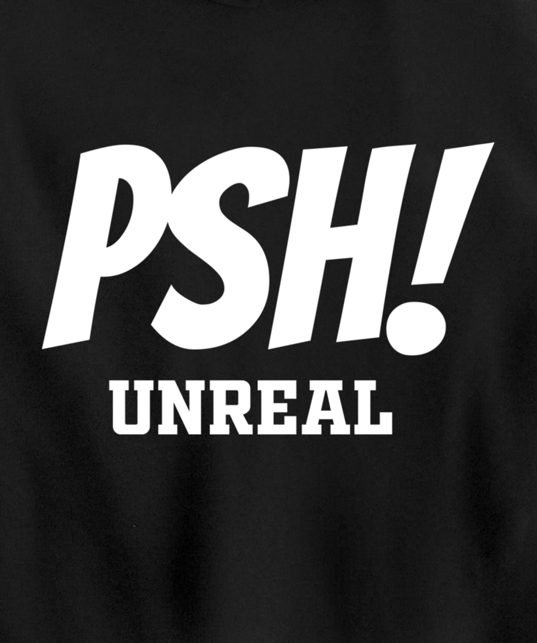 Psh T Shirt for Bassmasters or Non Fishing Folk Pullover Hoodie