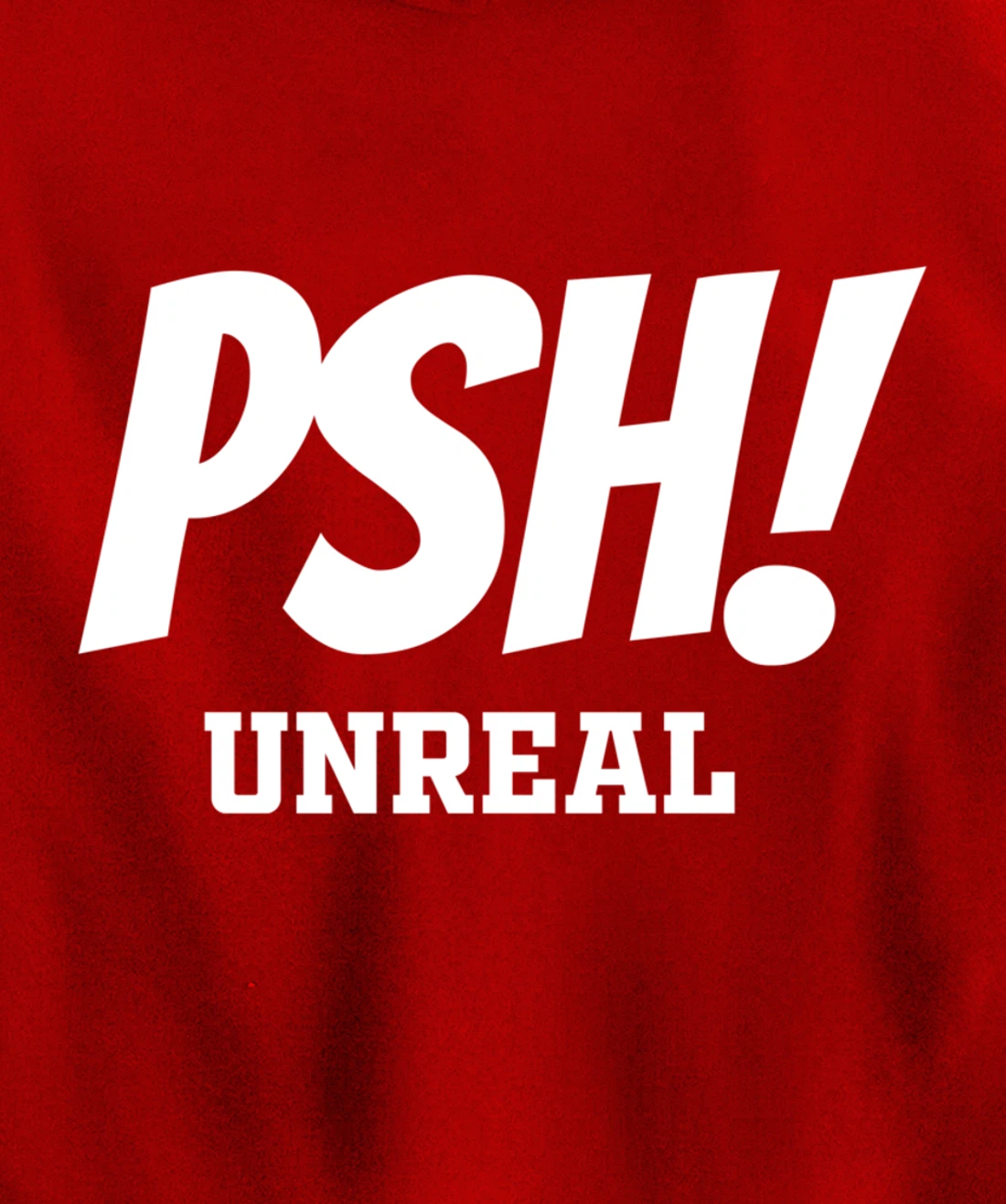 Psh T Shirt for Bassmasters or Non Fishing Folk Pullover Hoodie