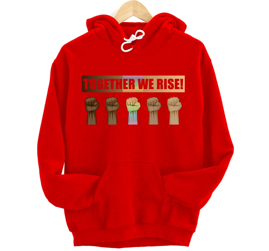 Together We Rise Black Lives Matter BLM Equality Pullover Hoodie