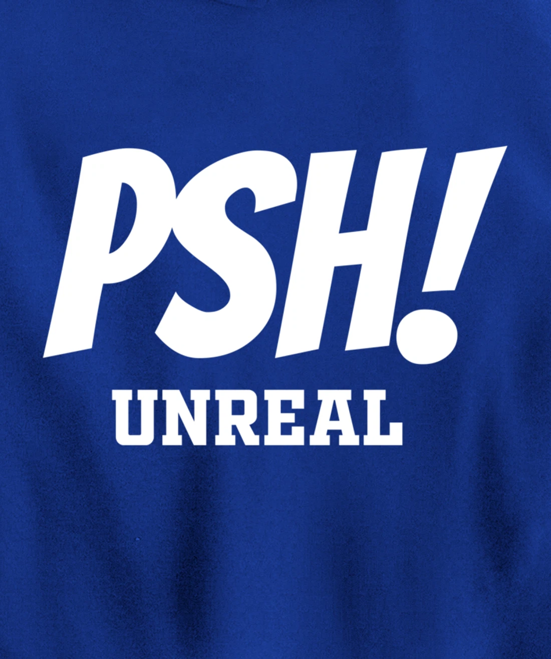 Psh T Shirt for Bassmasters or Non Fishing Folk Pullover Hoodie