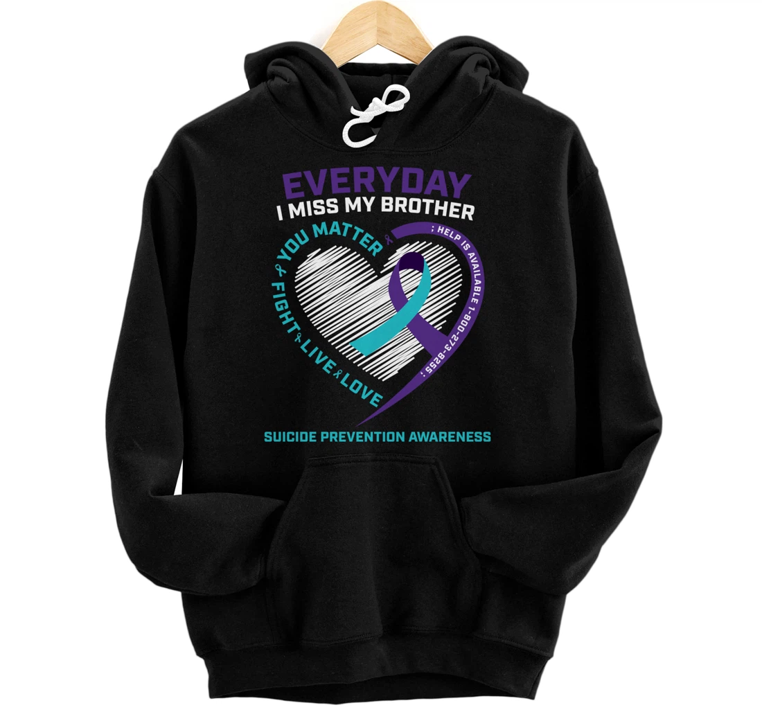 Men Women You Matter Prevention Brother Suicide Awareness Pullover Hoodie