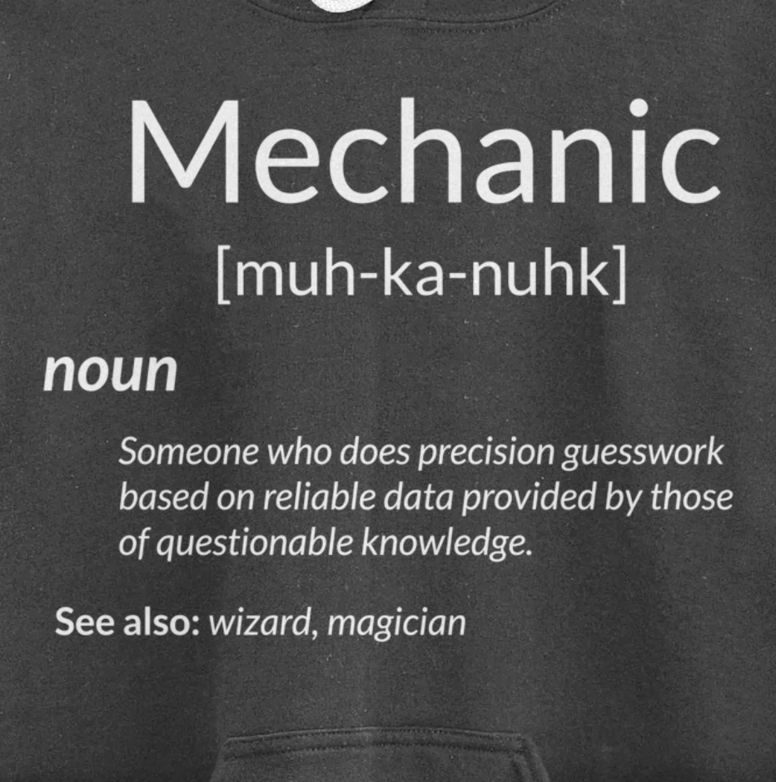 Funny Mechanics Mechanic Definition Pullover Hoodie