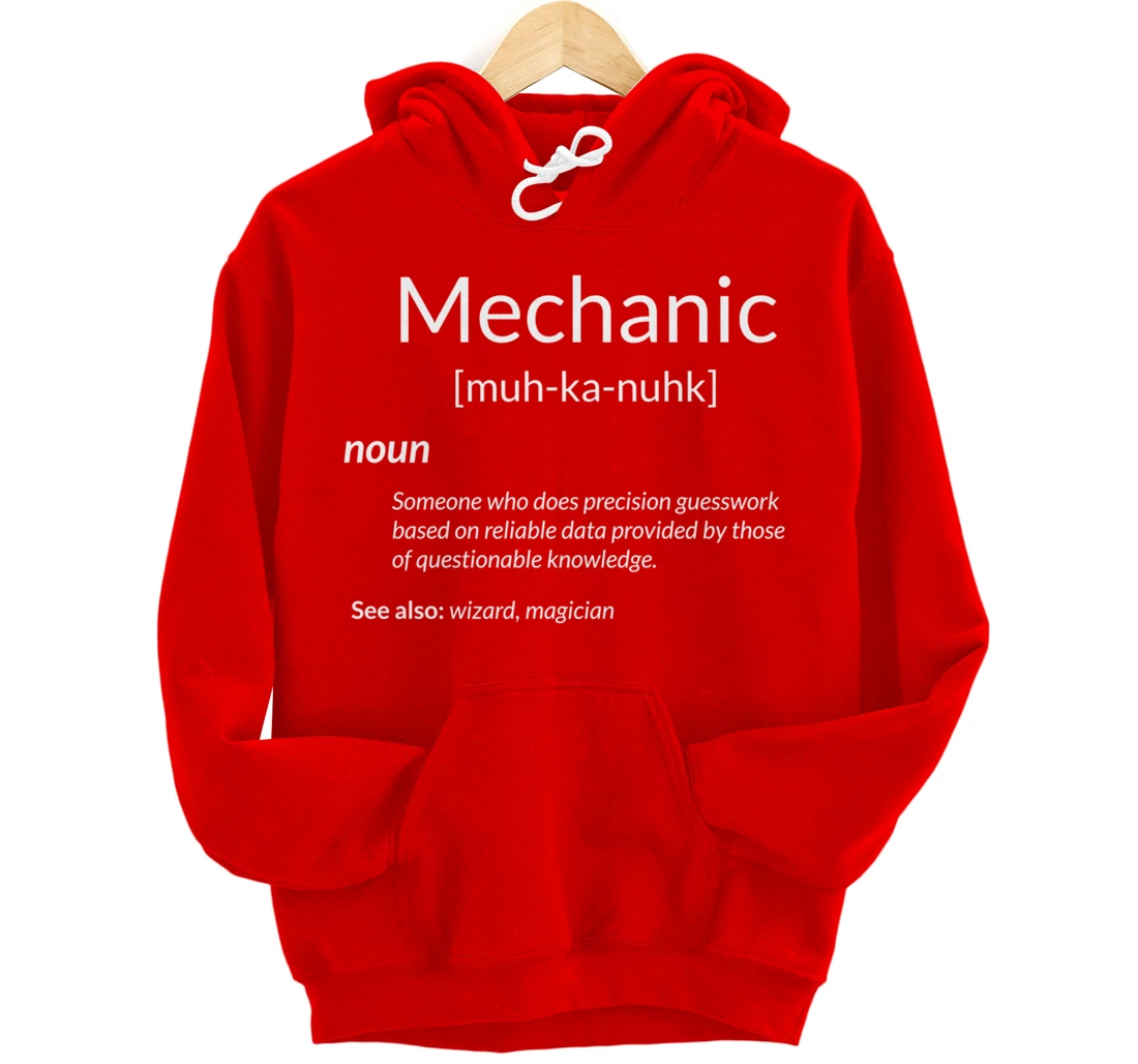 Funny Mechanics Mechanic Definition Pullover Hoodie