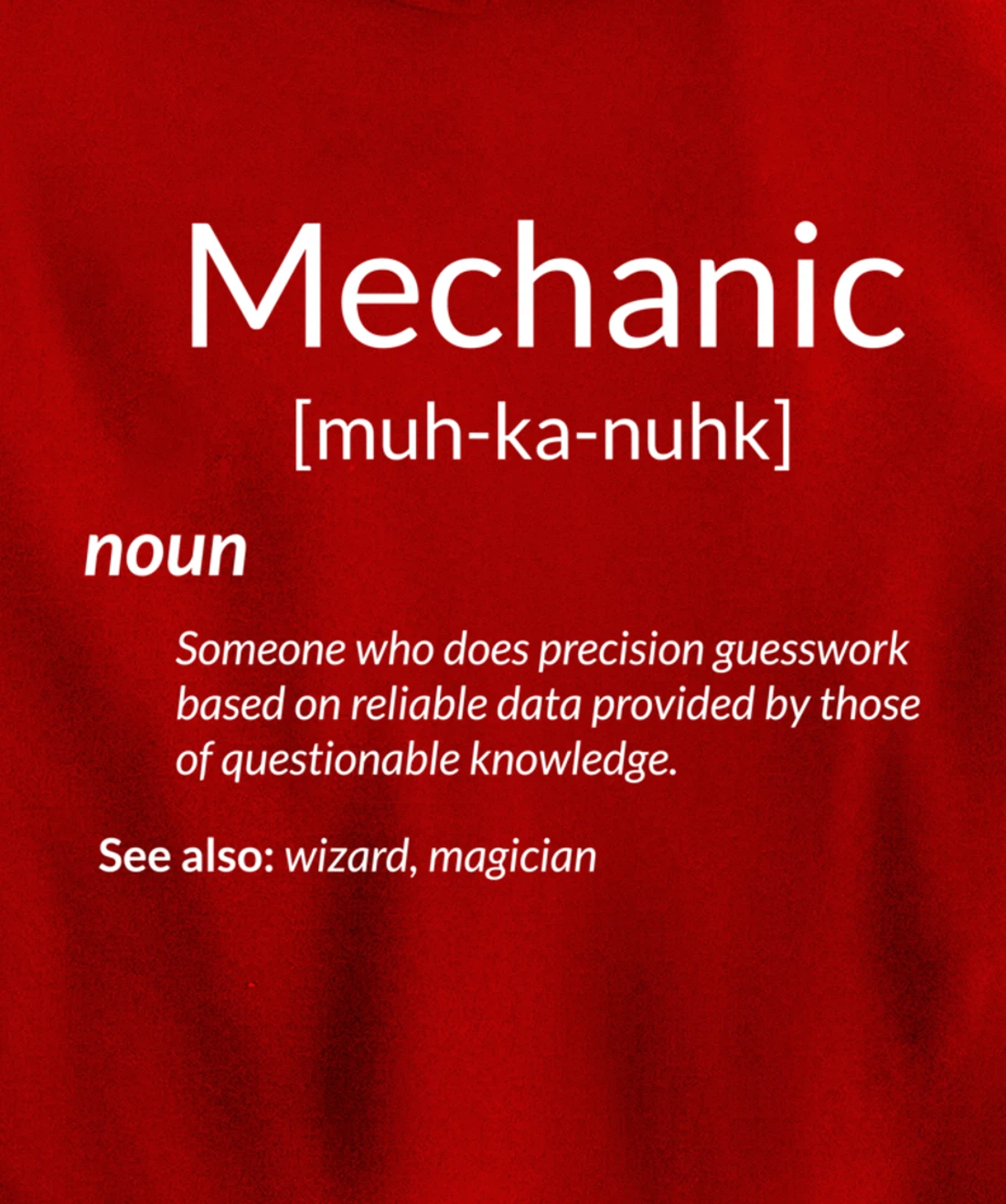 Funny Mechanics Mechanic Definition Pullover Hoodie