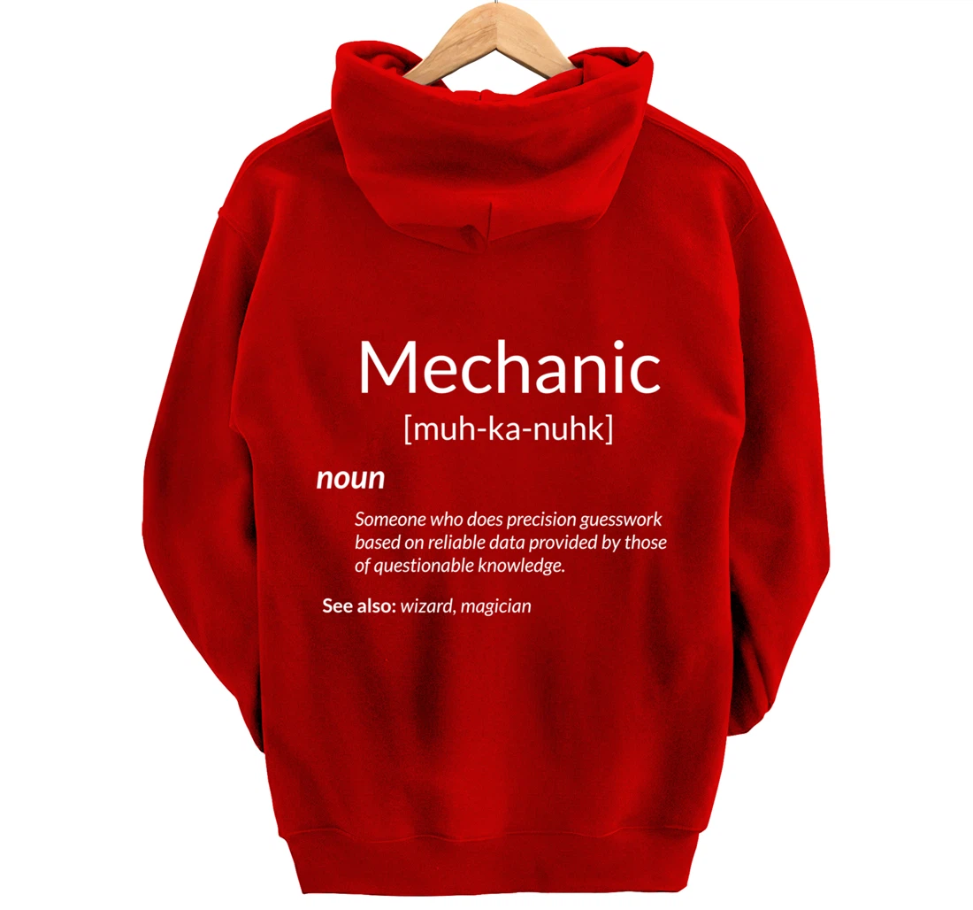 Funny Mechanics Mechanic Definition Pullover Hoodie