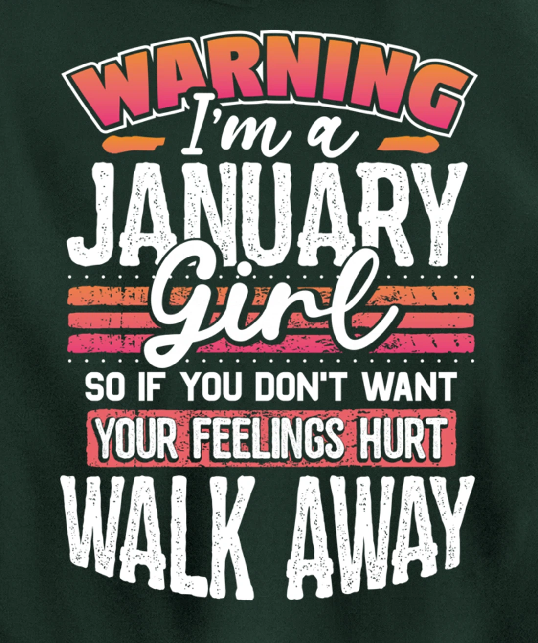 Warning I'm a January Girl Pullover Hoodie