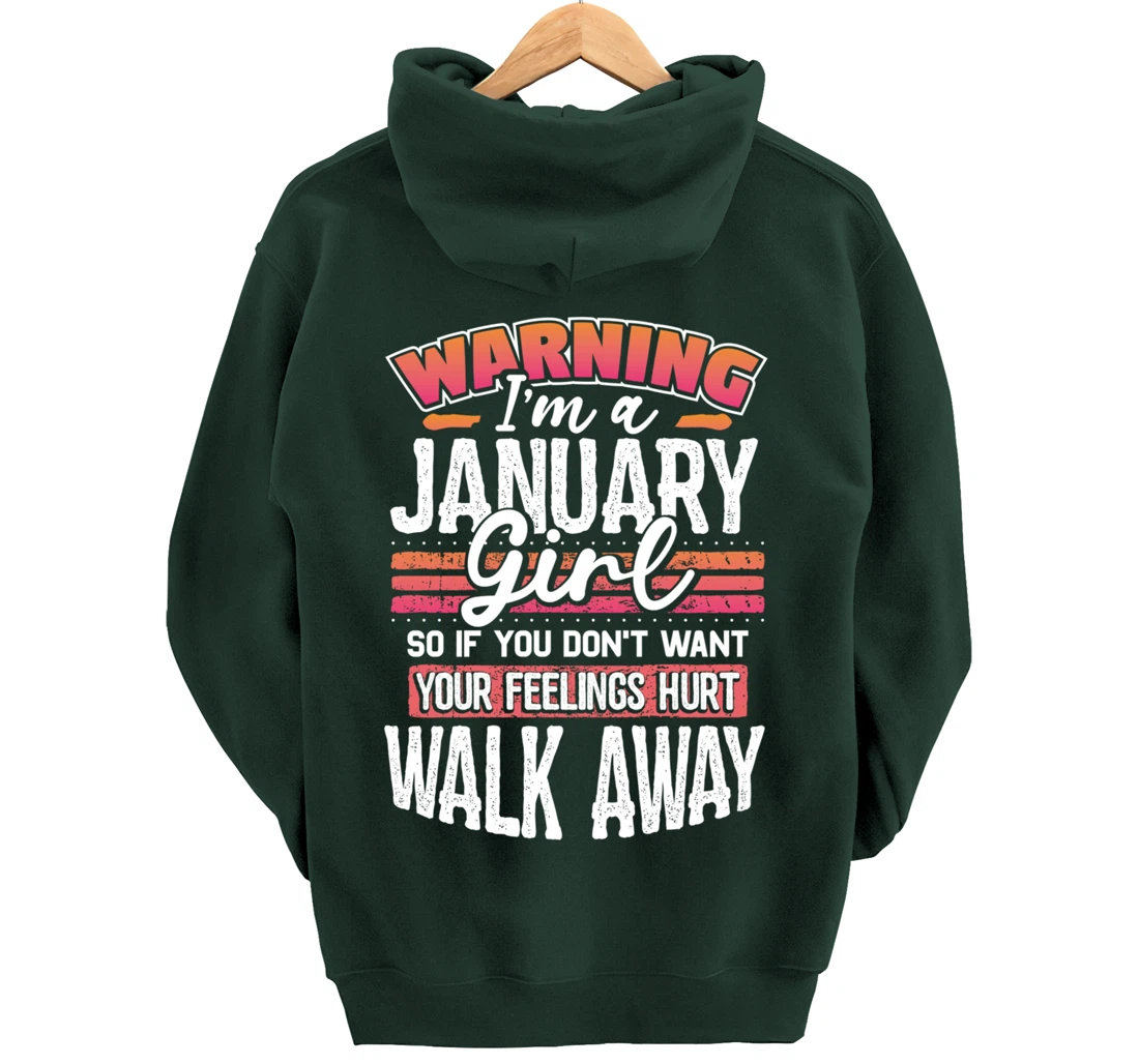 Warning I'm a January Girl Pullover Hoodie