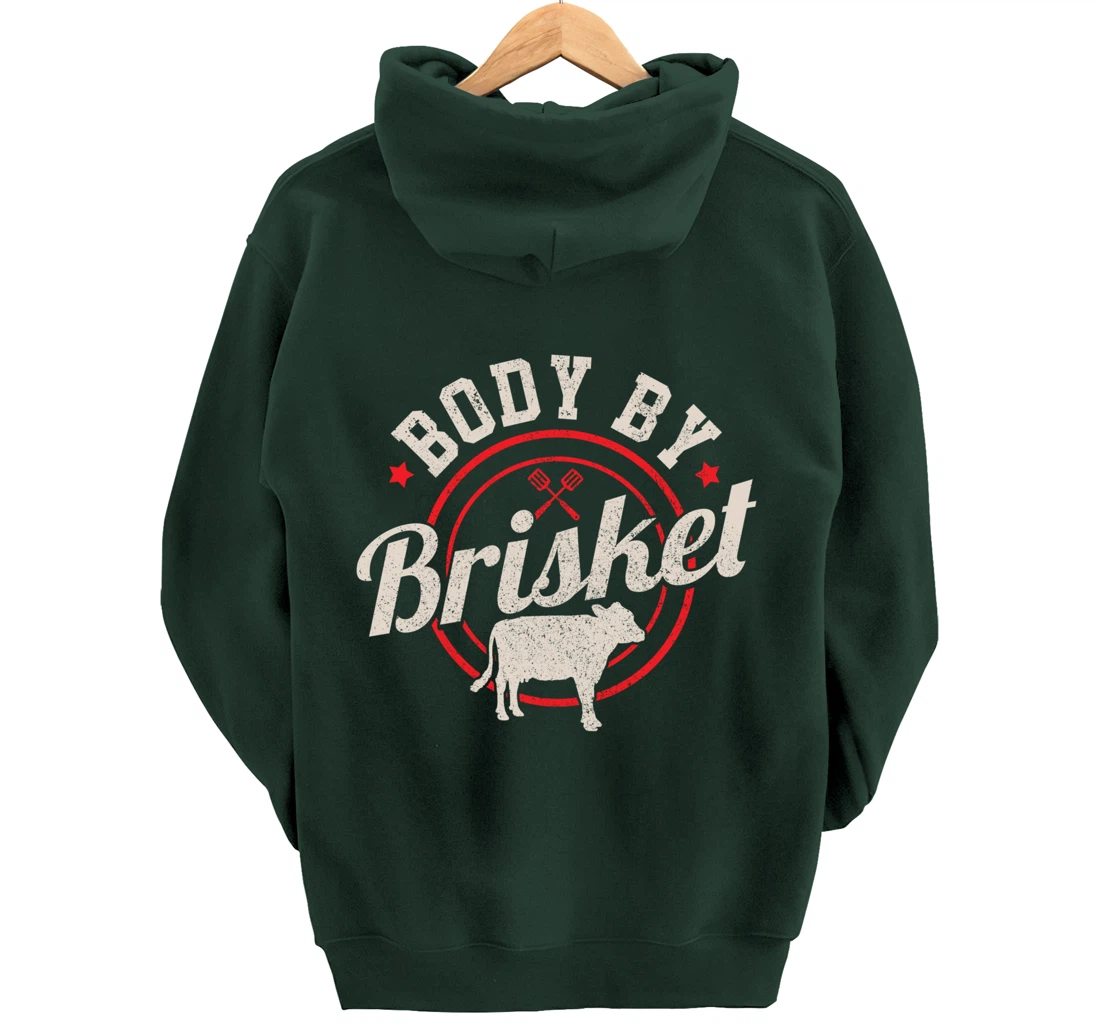 Body By Brisket Funny Steak Lover Grilling BBQ Chef Gift Pullover Hoodie