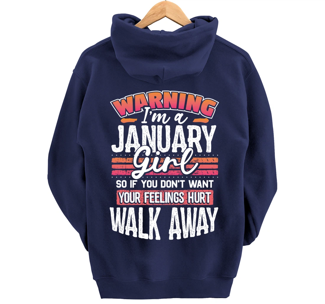 Warning I'm a January Girl Pullover Hoodie
