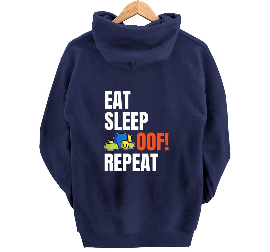 Eat Sleep Oof Repeat Funny Meme Gamers Gift Idea Pullover Hoodie