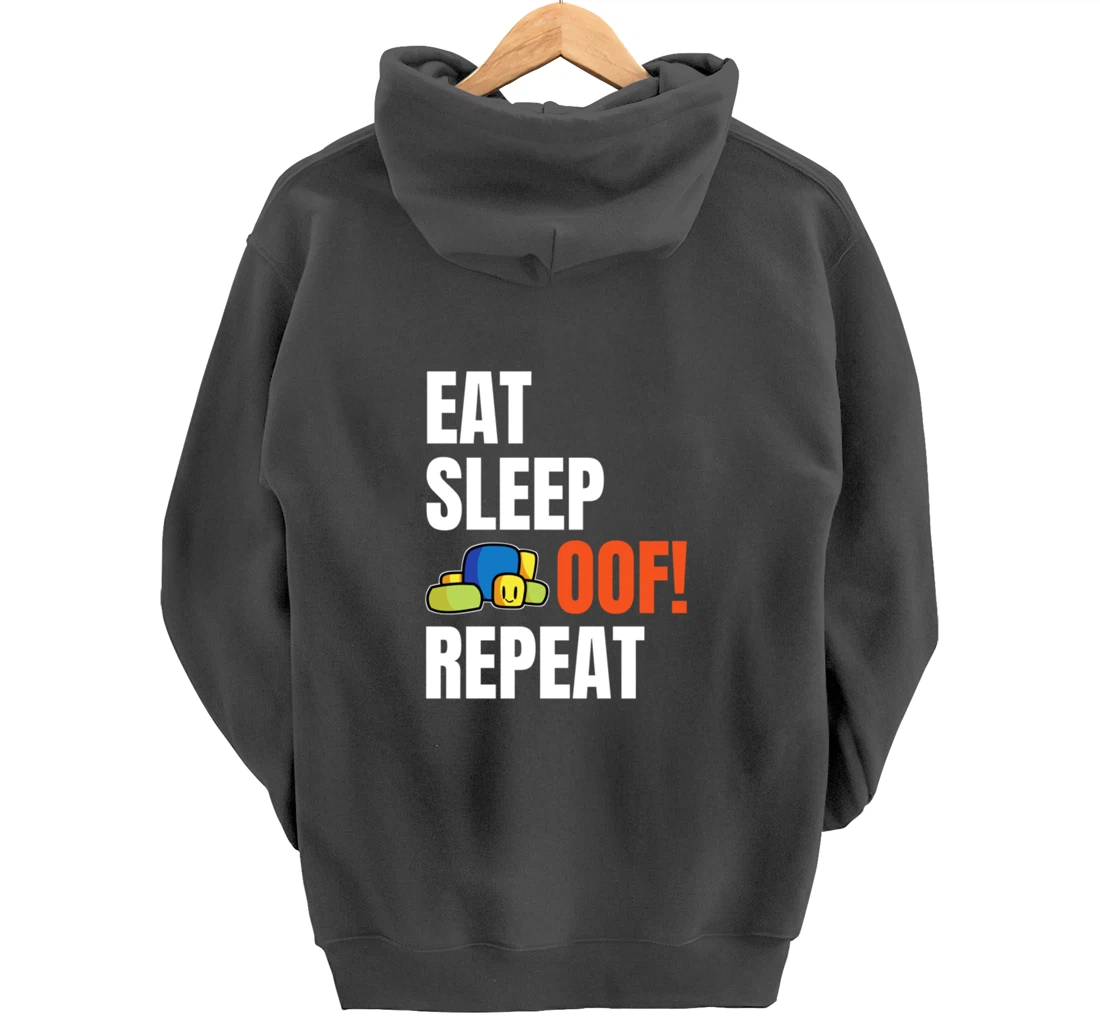 Eat Sleep Oof Repeat Funny Meme Gamers Gift Idea Pullover Hoodie