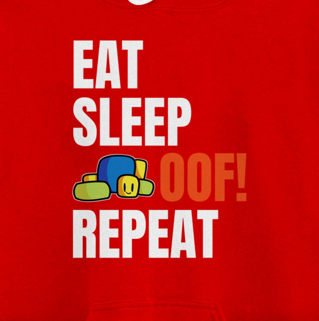 Eat Sleep Oof Repeat Funny Meme Gamers Gift Idea Pullover Hoodie