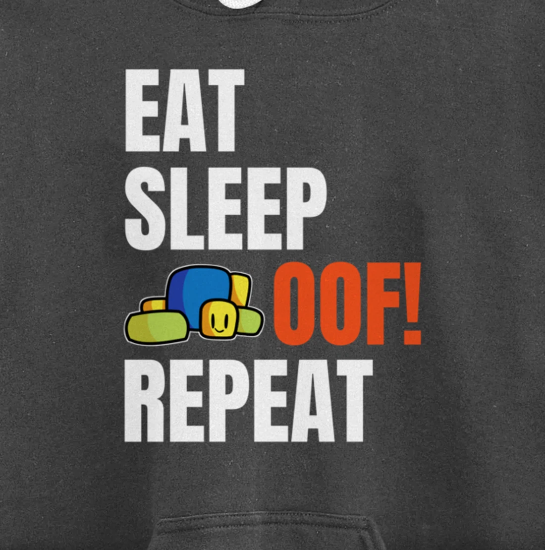 Eat Sleep Oof Repeat Funny Meme Gamers Gift Idea Pullover Hoodie