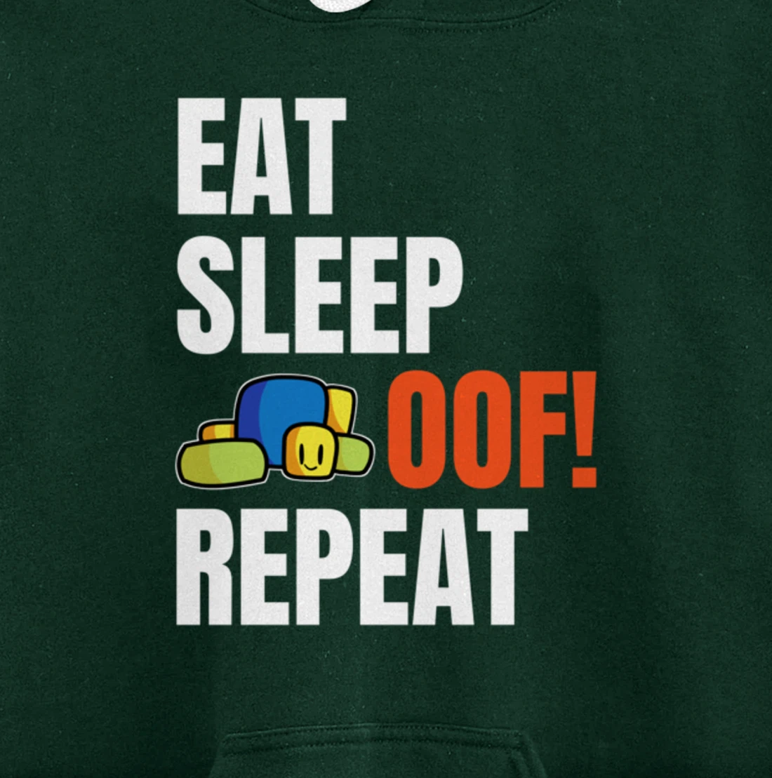 Eat Sleep Oof Repeat Funny Meme Gamers Gift Idea Pullover Hoodie