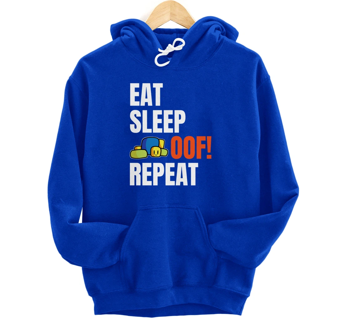Eat Sleep Oof Repeat Funny Meme Gamers Gift Idea Pullover Hoodie