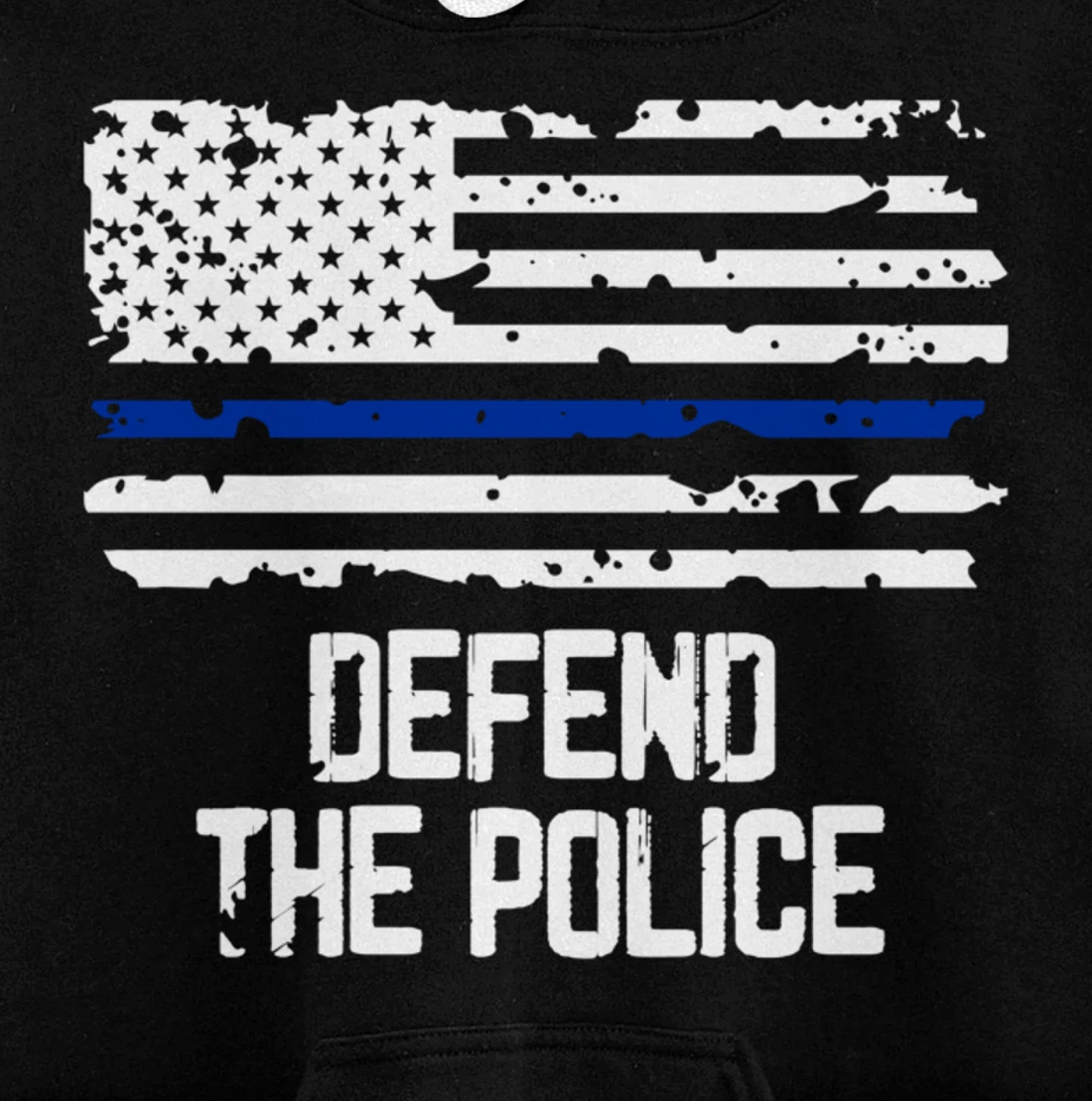 Defend The Police - American Flag Thin Blue Line Patriotic Pullover Hoodie