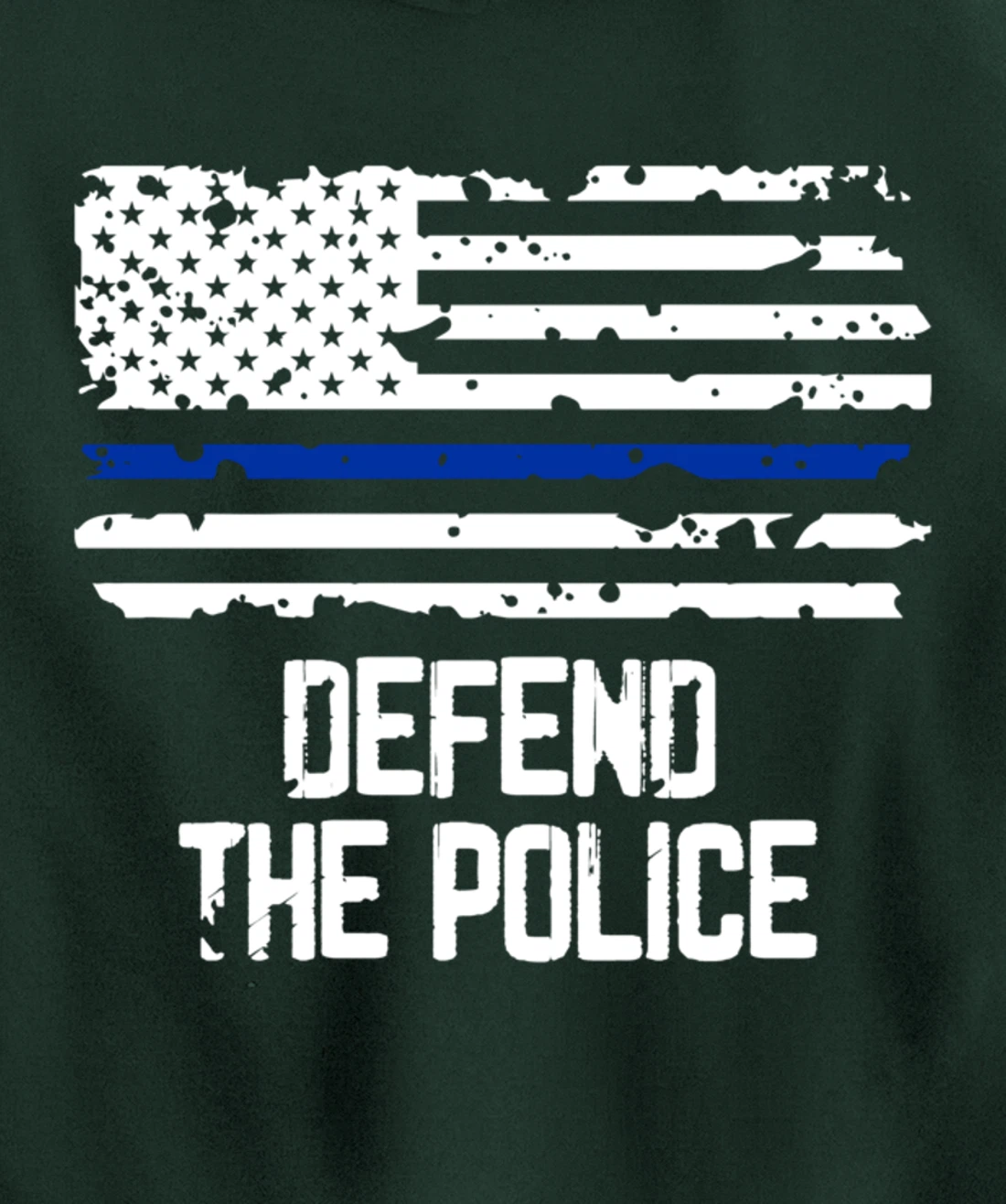 Defend The Police - American Flag Thin Blue Line Patriotic Pullover Hoodie