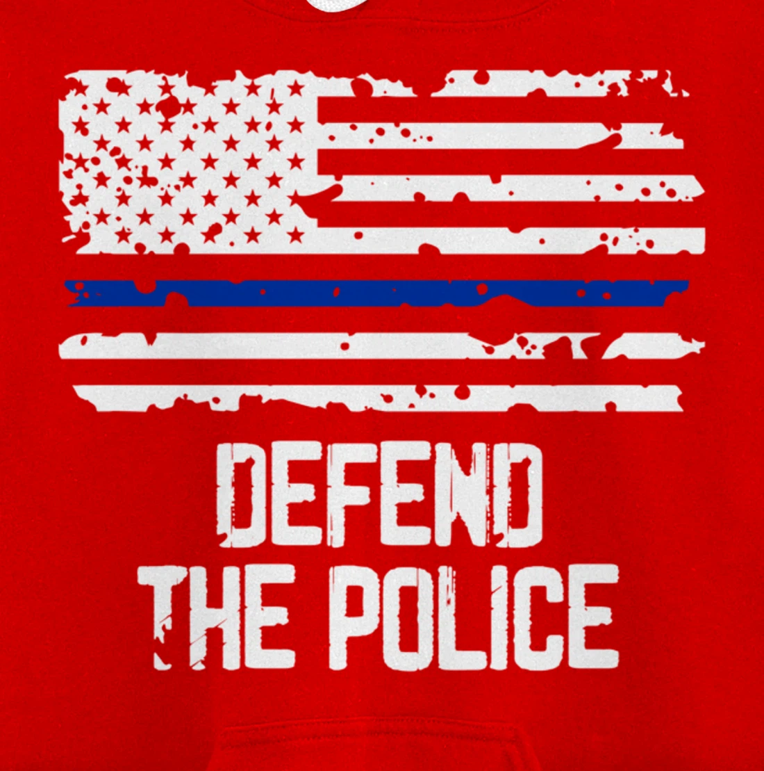 Defend The Police - American Flag Thin Blue Line Patriotic Pullover Hoodie