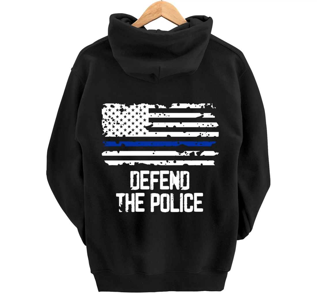 Defend The Police - American Flag Thin Blue Line Patriotic Pullover Hoodie