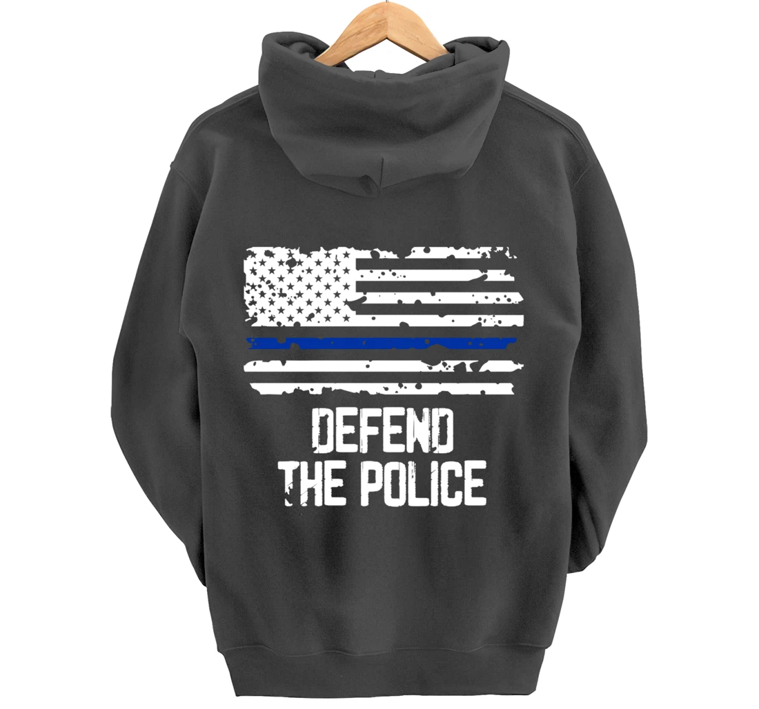 Defend The Police - American Flag Thin Blue Line Patriotic Pullover Hoodie