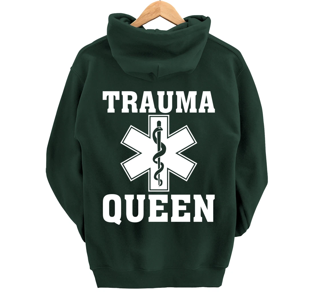 Funny Trauma Queen Gift For Women Cool EMT Paramedic Saying Pullover Hoodie