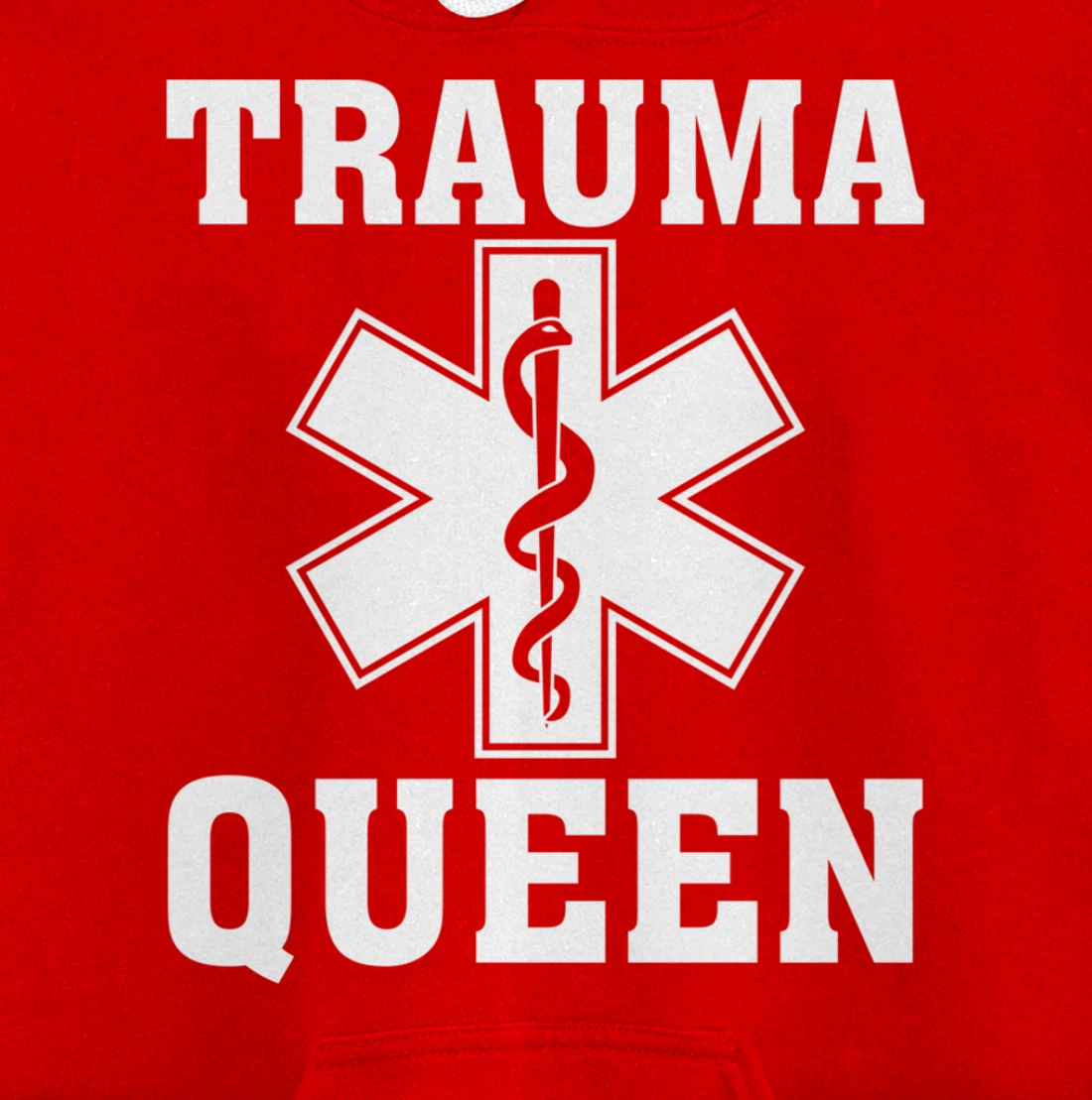 Funny Trauma Queen Gift For Women Cool EMT Paramedic Saying Pullover Hoodie