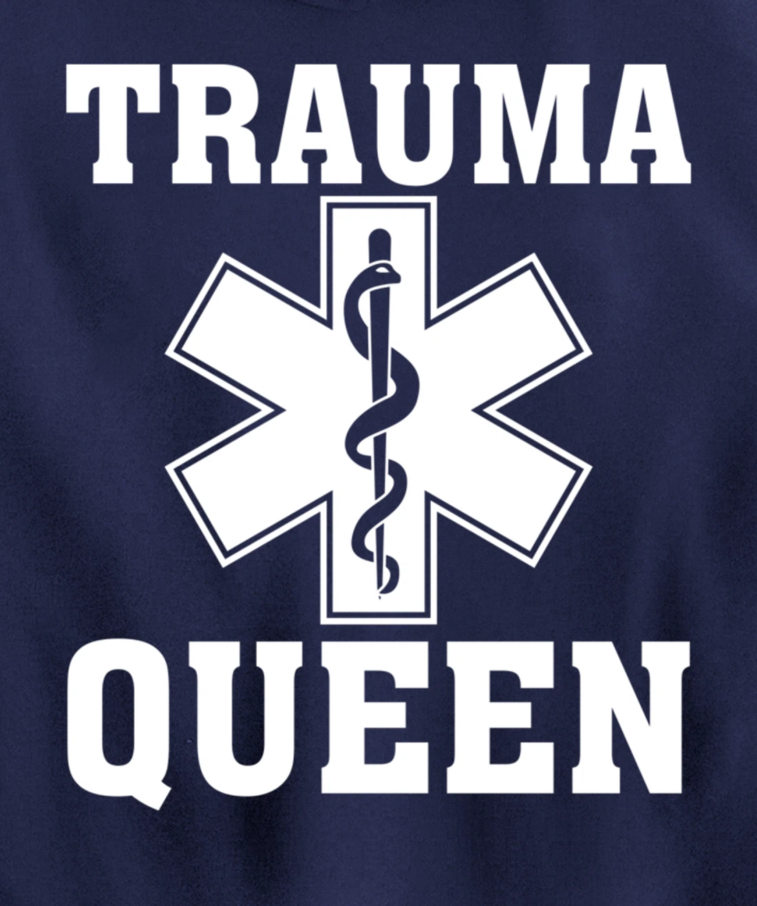 Funny Trauma Queen Gift For Women Cool EMT Paramedic Saying Pullover Hoodie