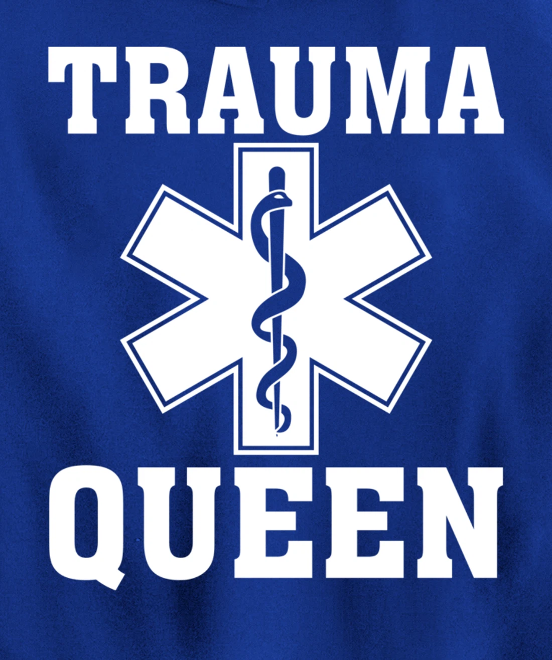 Funny Trauma Queen Gift For Women Cool EMT Paramedic Saying Pullover Hoodie